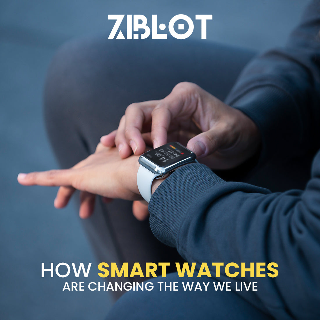 How Smart Watches Are Changing the Way We Live